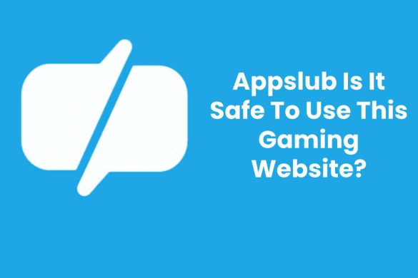 Appslub Is It Safe To Use This Gaming Website?