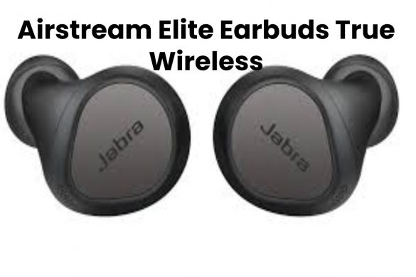 Airstream Elite Earbuds True Wireless