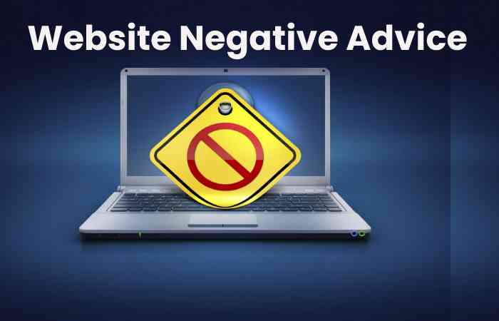 Website Negative Advice