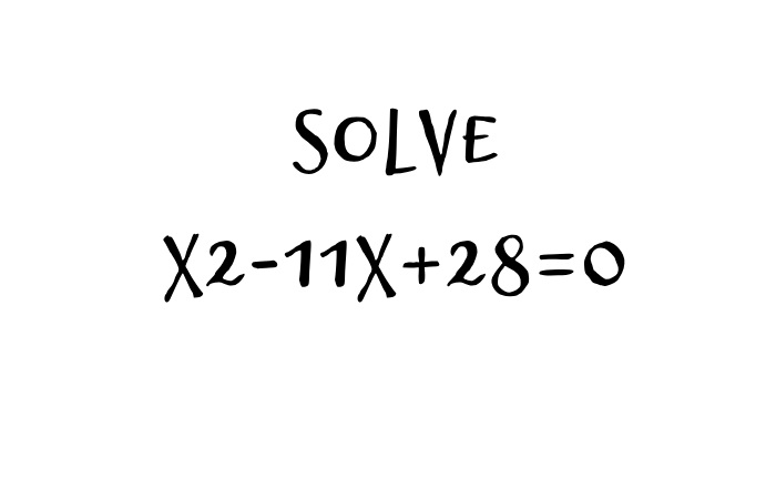 What Constitutes a Quadratic Equation x2-11x+28=0?