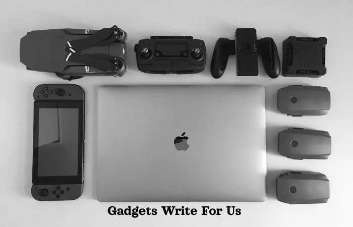 Gadgets Write For Us