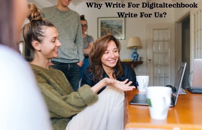 Why Write For Digitaltechbook Write For Us_ (4)